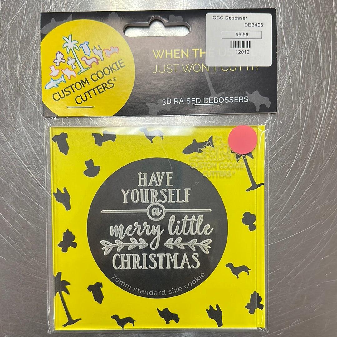 CCC Debosser Have Yourself A Merry Little Christmas - Image 2